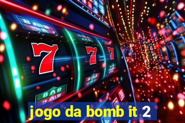 jogo da bomb it 2